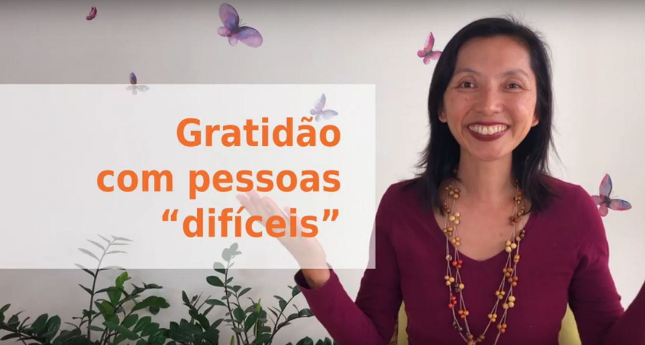 Gratidão com pessoas "difíceis"