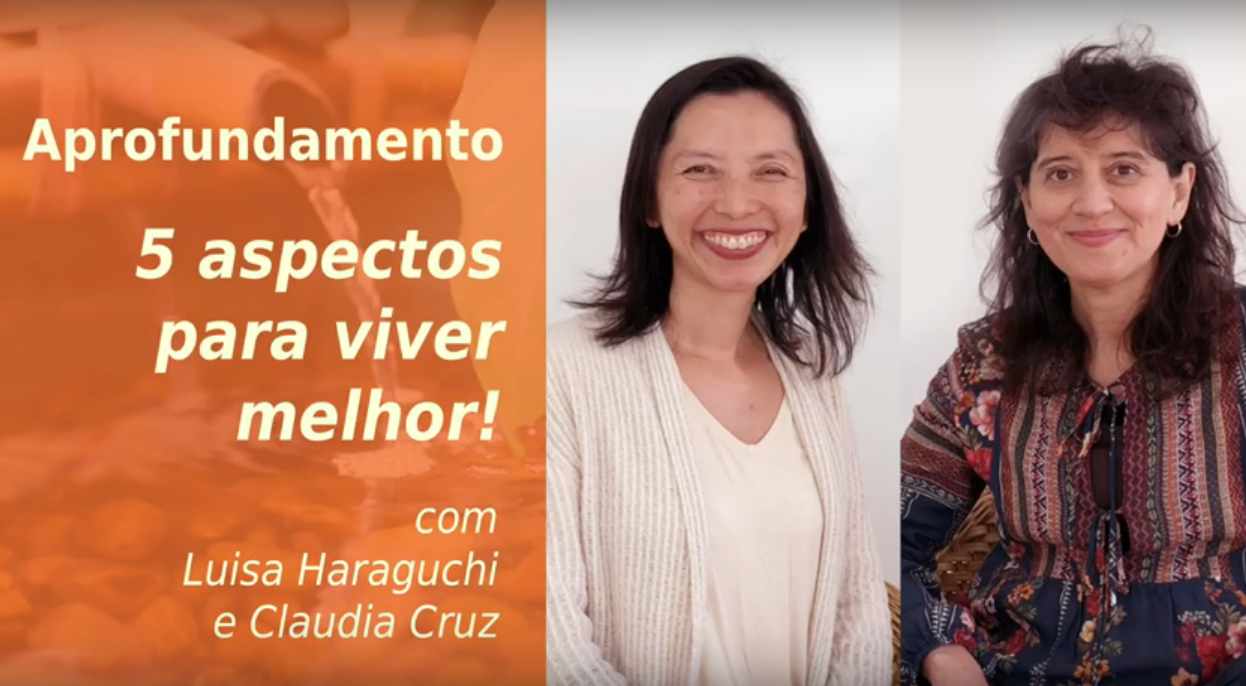 Aprofundamento: 5 aspectos para viver melhor!
