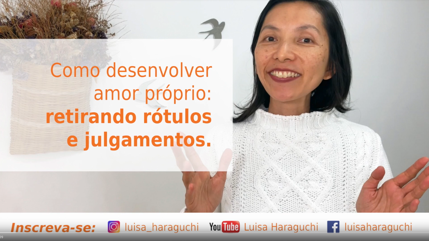 Como_desenvolver_amor_proprio_retirando_rotulos_e_julgamentos