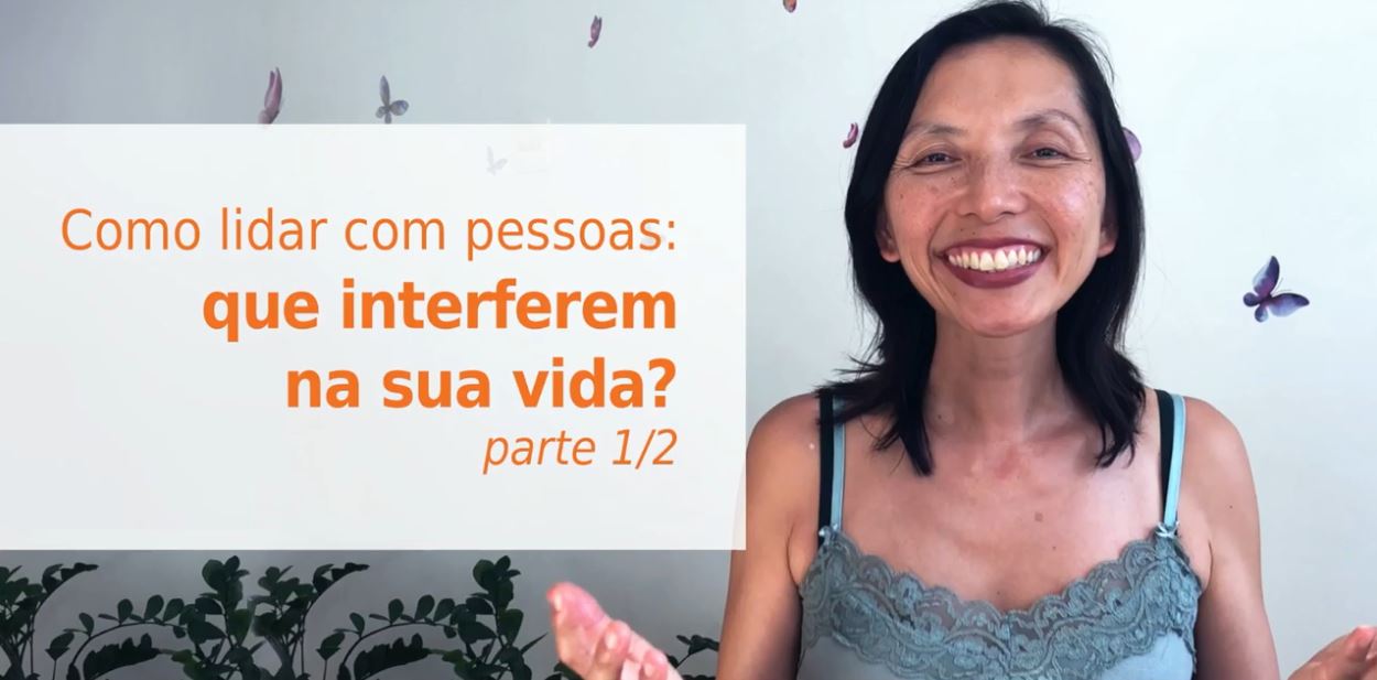 Como_lidar_com_pessoas_que_interferem_na_sua_vida_parte1-2