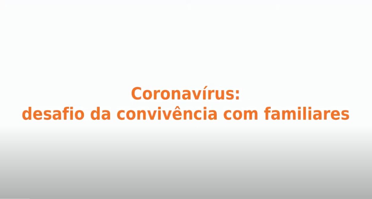 Coronavirus_desafio_da_convivencia_com_familiares